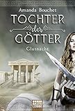 Tochter der Götter - Glutnacht: Roman (Tochter-der-Götter-Trilogie, Band 1) livre