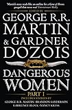 Dangerous Women Part 1 (English Edition) livre