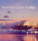 Painting Light in Oils livre