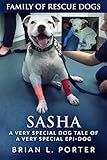 Sasha (Family of Rescue Dogs Book 1) (English Edition) livre