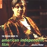 The Rough Guide to American Independent Film livre