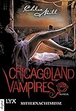 Chicagoland Vampires - Mitternachtsbisse (Chicagoland-Vampires-Reihe 3) livre