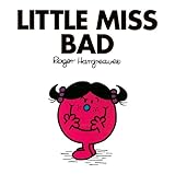 Little Miss Bad (Mr. Men and Little Miss Book 32) (English Edition) livre