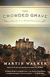 The Crowded Grave: A Mystery of the French Countryside livre