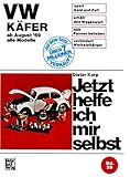 VW Käfer 1200/1300/1500/1302/S/1303/S alle Modelle ab August '69 (Jetzt helfe ich mir selbst) livre