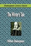 The Winter's Tale (Shakespeare Library Classic) livre