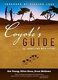 Coyote's Guide to Connecting with Nature (English Edition) livre