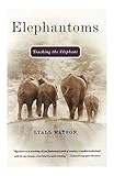 Elephantoms - Tracking the Elephant livre