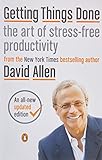 Getting Things Done: The Art of Stress-Free Productivity livre