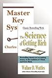 The Master Key System/The Science of Getting Rich livre