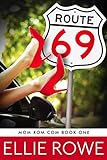 Route 69 (Mom Rom Com Book 1) (English Edition) livre
