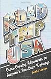 Road Trip USA: Cross-Country Adventures on America's Two-Lane Highways livre