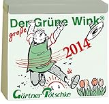 Gärtner Pötschkes Der Grüne Wink MAXI Tages-Gartenkalender 2014: Maxiausgabe livre