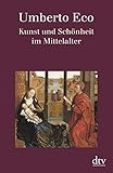 Kunst und Schönheit im Mittelalter livre