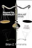 Beyond the Formalist-Realist Divide: The Role of Politics in Judging (English Edition) livre