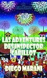 Las Adventures des inspector cabillot / the Adventures of Inspector Cabillot livre
