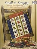 Small and Scrappy: Pint-size Patchwork Quilts Using Reproduction Fabrics livre