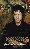 Criss Cross: A PsyCop Novella livre
