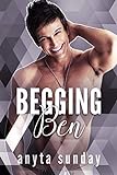 Begging Ben (Love Letters Book 2) (English Edition) livre