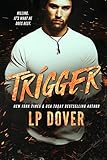 Trigger: A Circle of Justice Novel (English Edition) livre