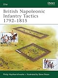 British Napoleonic Infantry Tactics 1792-1815 livre