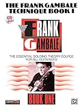 The Frank Gambale Technique Book I livre