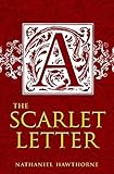 The Scarlet Letter (Annotated Classics) (English Edition) livre