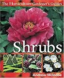 The Horticulture Gardener's Guide to Shrubs livre