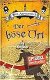 Der böse Ort: Roman (Die Flüsse-von-London-Reihe (Peter Grant)) livre