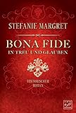 Bona Fide - In Treu und Glauben livre