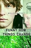 Funny How Things Change (English Edition) livre