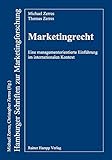 Marketingrecht: Eine managementorientierte Einführung im internationalen Kontext (Hamburger Schrift livre