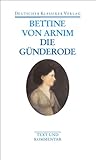 Clemens Brentano's Frühlingskranz/Die Günderode (DKV Taschenbuch) livre