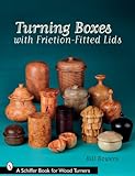 Turning Boxes with Friction-Fitted Lids livre