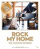 Rock my home: Wie Musiker wohnen livre