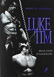 Luke & Tim: Bound Passion livre