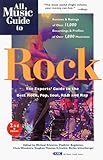 All Music Guide to Rock: The Experts' Guide to the Best Rock Recordings in Rock, Pop, Soul, R&B, and livre