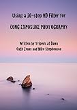 Long Exposure Photography (English Edition) livre