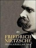 Friedrich Nietzsche: Chronik in Bildern und Texten livre