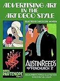 Advertising Art in the Art Deco Style livre