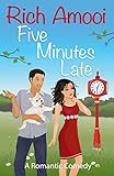 Five Minutes Late (English Edition) livre