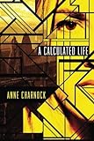 A Calculated Life (English Edition) livre