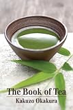 The Book of Tea (English Edition) livre