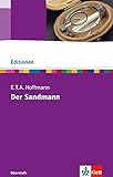 Der Sandmann: Textausgabe mit Materialien Klasse 11-13 (Editionen für den Literaturunterricht) livre