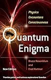 Quantum Enigma: Physics Encounters Consciousness (English Edition) livre