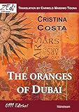 The oranges of Dubai (English Edition) livre