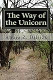 The Way of the Unicorn (English Edition) livre