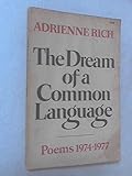 The Dream of a Common Language: Poems, 1974-77 livre