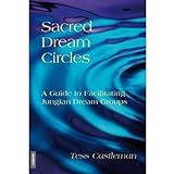 Sacred Dream Circles: A Guide to Facilitating Jungian Dream Groups (English Edition) livre