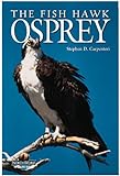 The Fish Hawk: Osprey livre